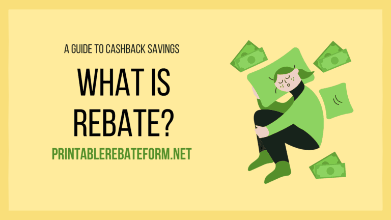 What Is A Rebate A Guide To Cashback Savings PrintableRebateForm